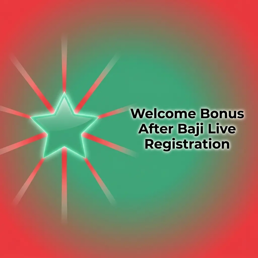 Baji Live registration welcome bonus offers with deposit, wagering terms, cashback and refund details